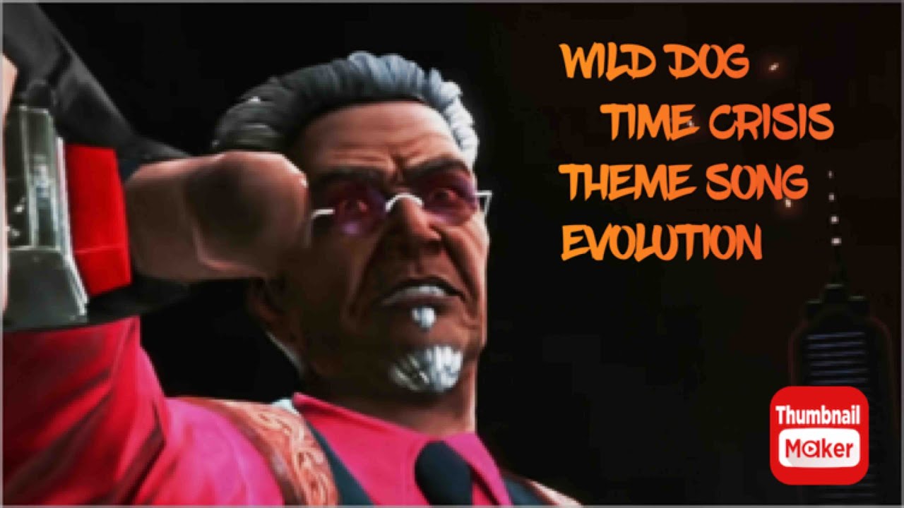 WILD DOG (TIME CRISIS) - THEME SONG EVOLUTION