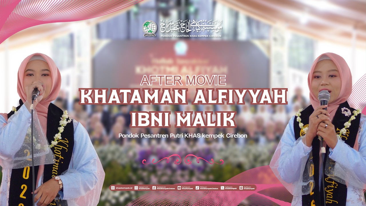 AFTER MOVIE KHOTMI ALFIYAH IBNI MALIK PUTRI 2026