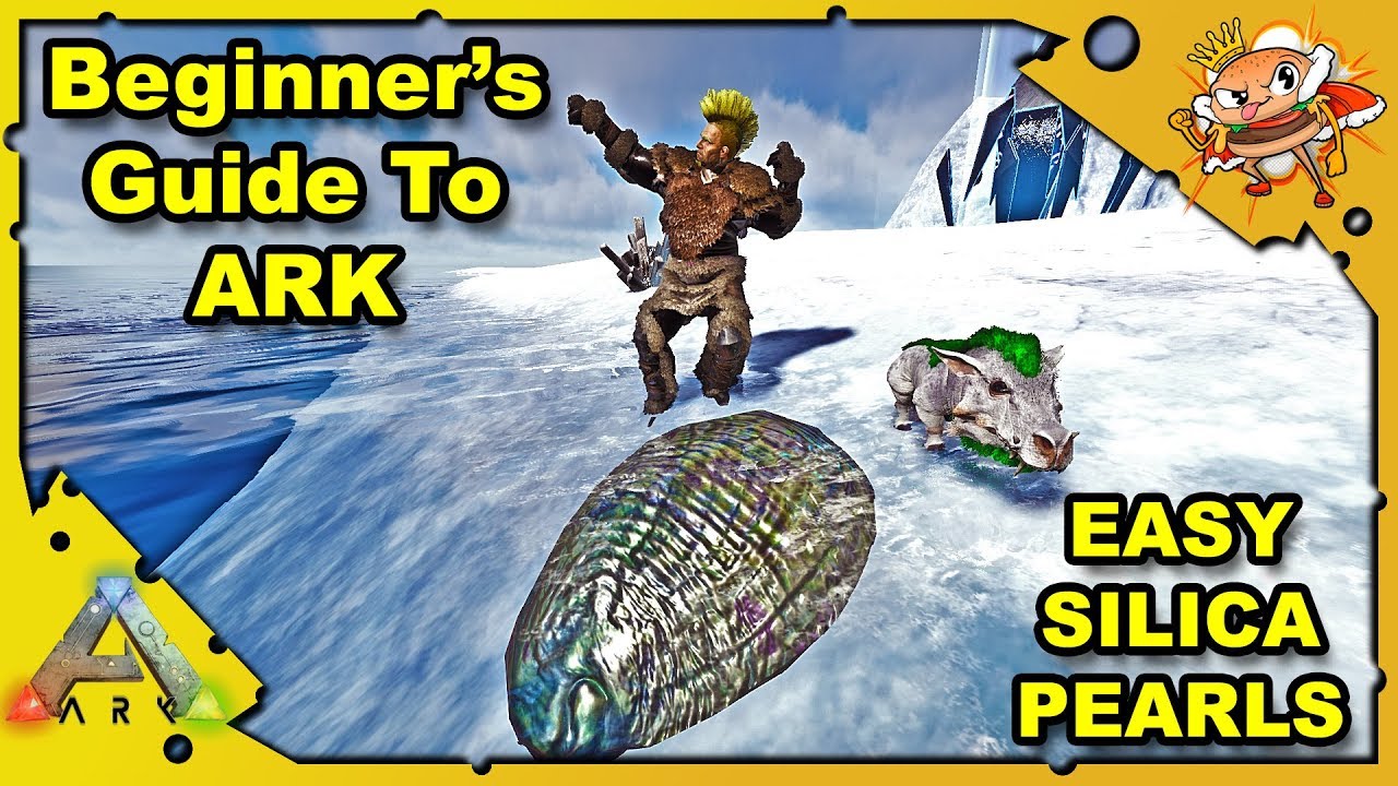 How to Get Started in ARK - A Beginners Guide - Easy Silica Pearls - Ark: Survival Evolved [S4E17]