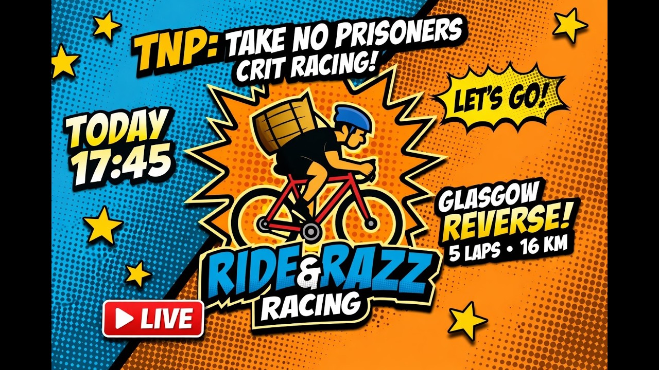 LIVE Zwift Crit Racing | TNP – Take No Prisoners | Glasgow Reverse (5 Laps, 16km)
