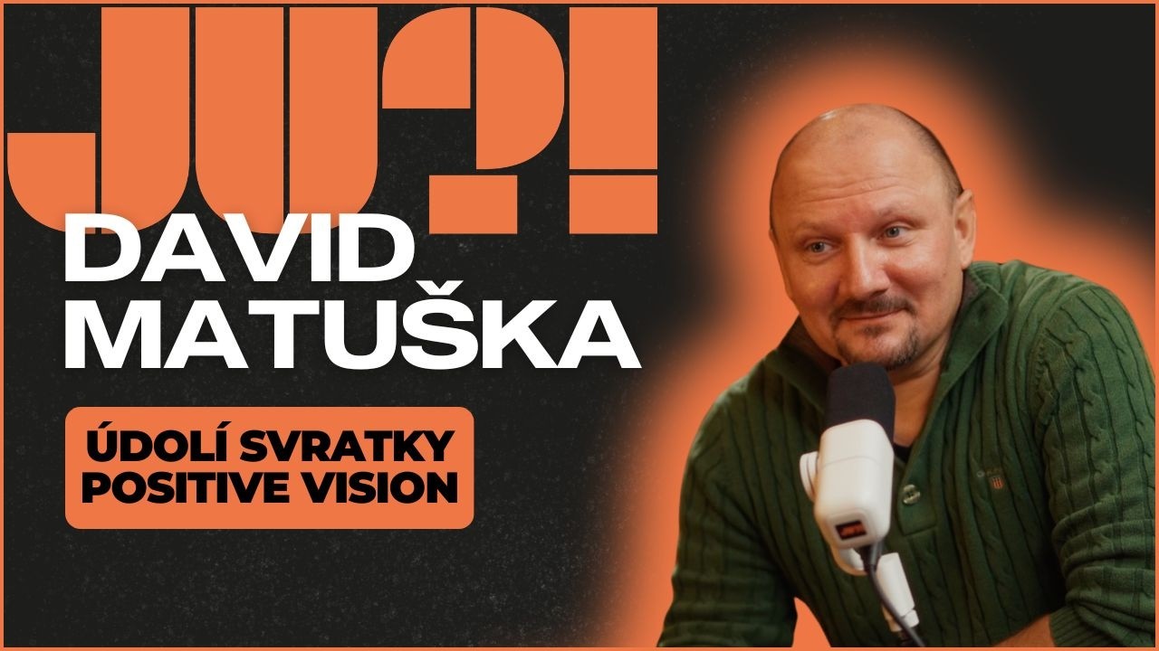 Proč se Češi bojí úspěchu? David Matuška o potlačeném sebevědomí, informační válce a byznysu.