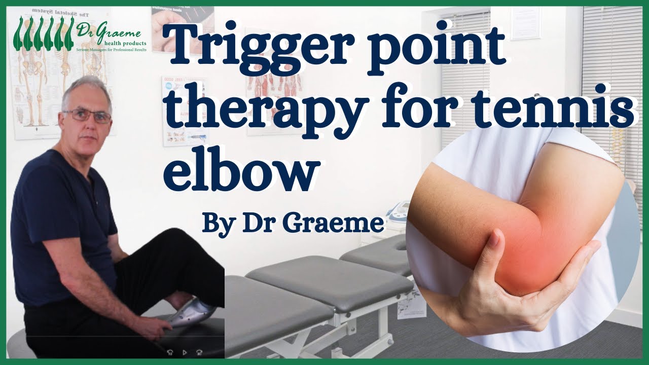 Trigger point therapy for tennis elbow