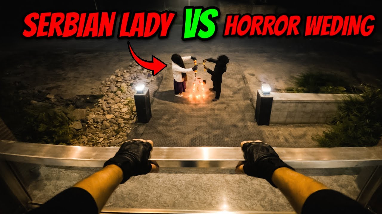 Serbian Lady Vs Horror Wedding | Horror Story | Horror Pov | Everyouth boyz