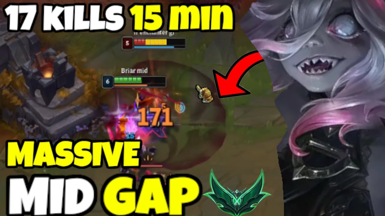 Biggest mid gap you will ever see (Briar mid)