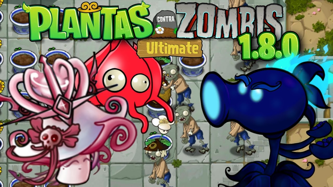 Pvz ultimate 1.8.0 (link de descarga)
