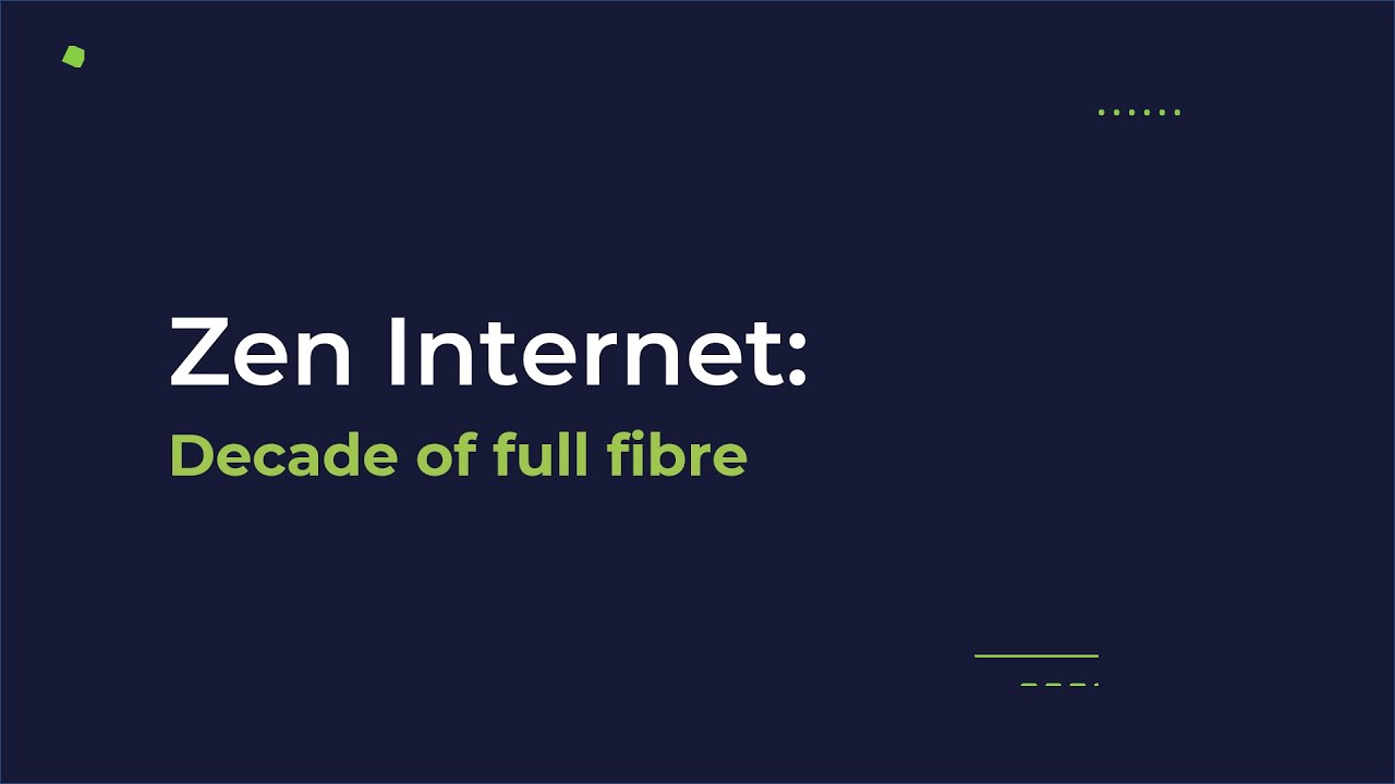 Zen - The Big Switch Off, a decade of full fibre