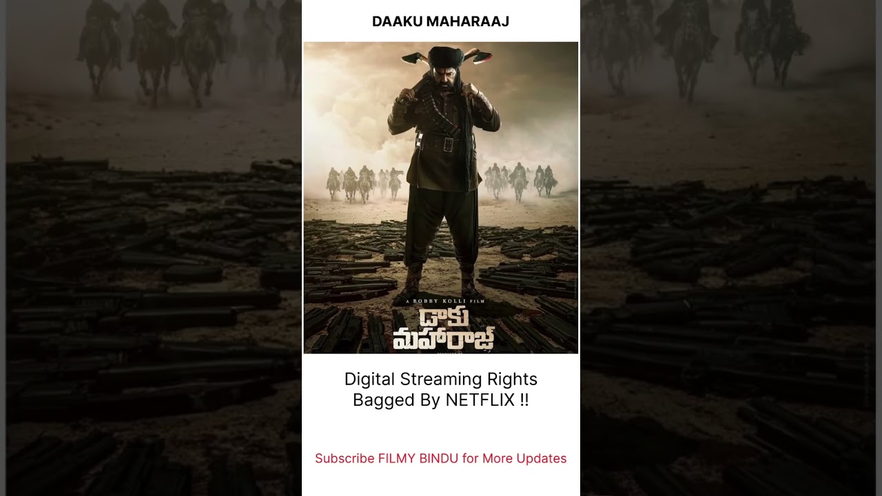 Daaku Maharaaj OTT Digital Rights Update #DaakuMaharaaj #Balayya #NBK #OTT #Netflix #BobbyDeol #2025