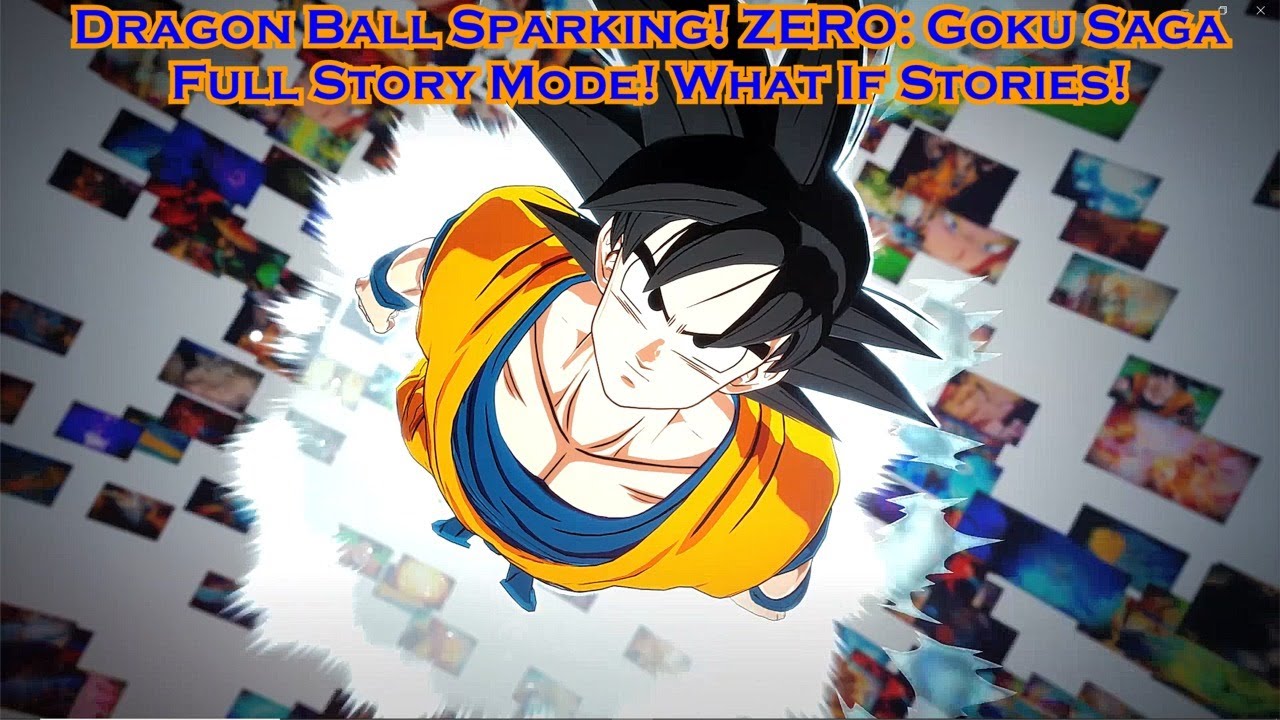 DRAGON BALL: Sparking! ZERO: Goku Saga! Full Story Mode! What If Stories!