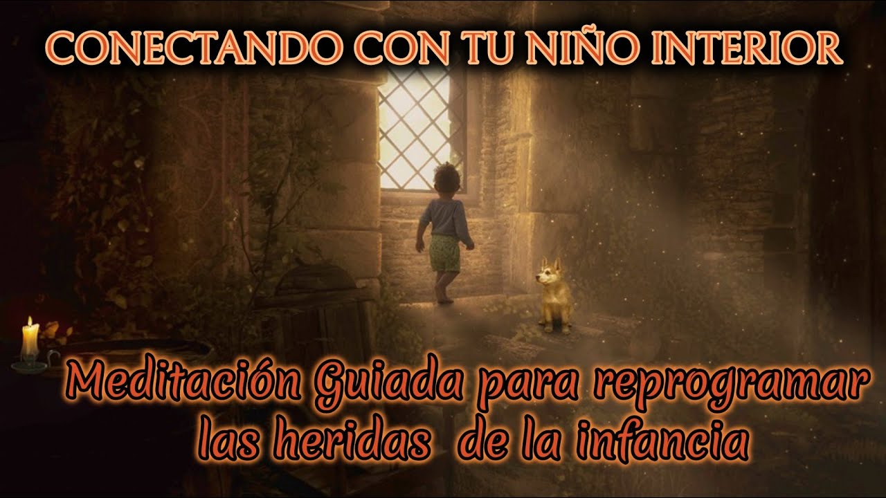 Cómo SANAR a tu NIÑO INTERIOR ❤️ (23 minutos para REPROGRAMAR HERIDAS de la INFANCIA)