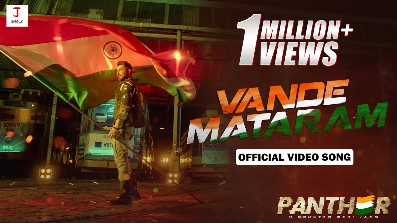 VANDE MATARAM | PANTHER | JEET | SHRADDHA DAS | ANSHUMAN PRATYUSH | SUDDHO ROY | KRISHNA |