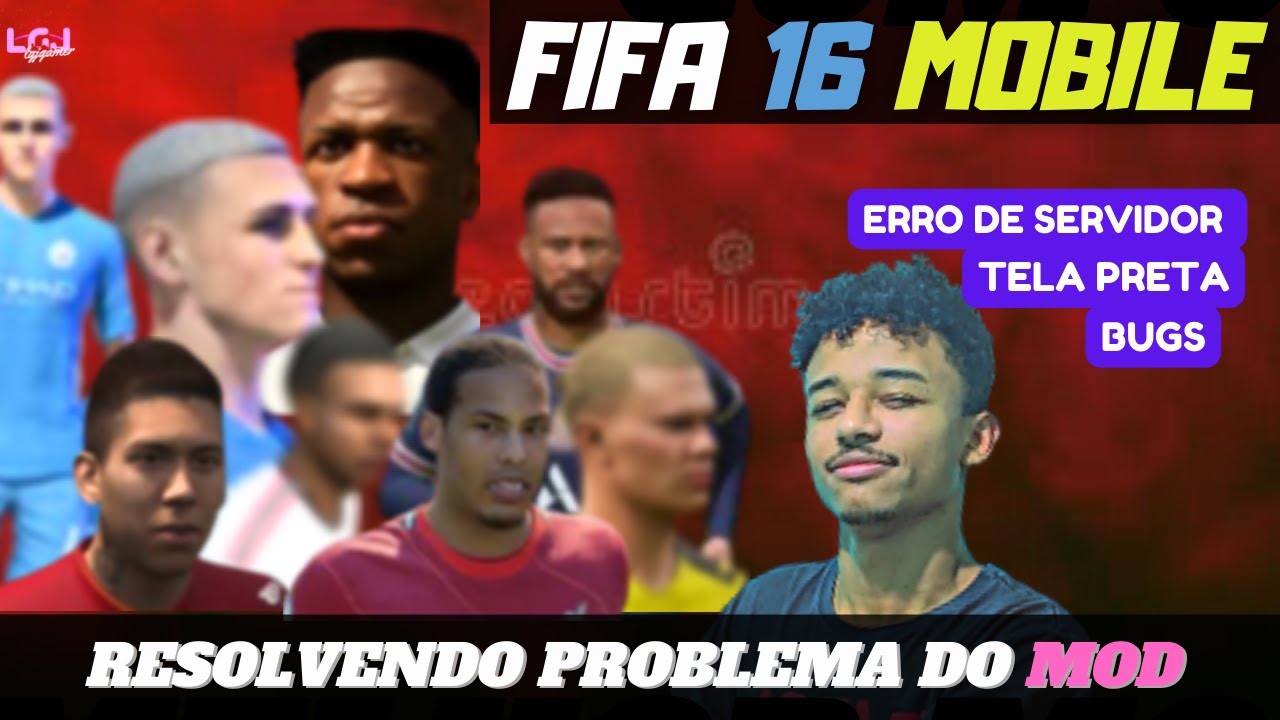 (DETALHADO) COMO RESOLVER BUGS DE SERVIDOR  E TELA PRETA DO FIFA 16 MOBILE OFFILINE MOD