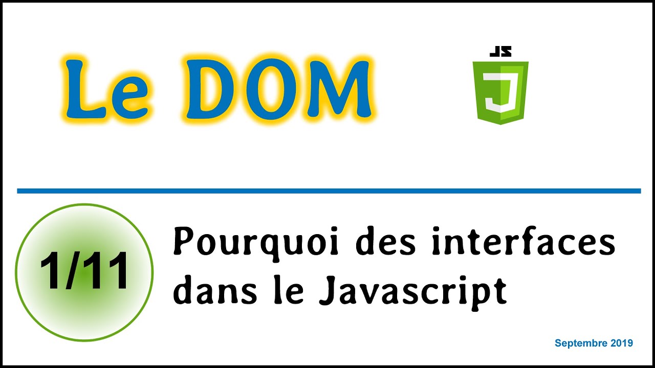 Pourquoi des interfaces dans le JavaScript [CDOM01]