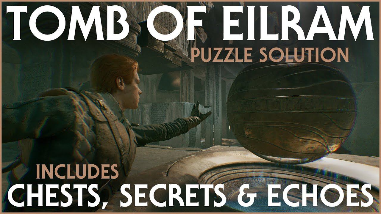 Jedi Fallen Order Tomb of Eilram Puzzle, Secrets, Chests, & Force Echoes • 100% Explored