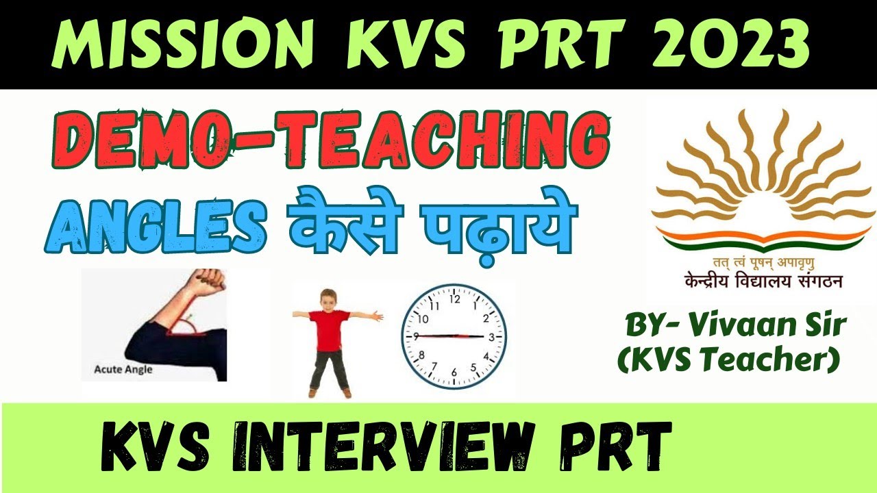 💥 ANGLES कैसे पढाये  ? | DEMO TEACHING | KVS INTERVIEW |  KVS PRT | KVS PREPRATION |