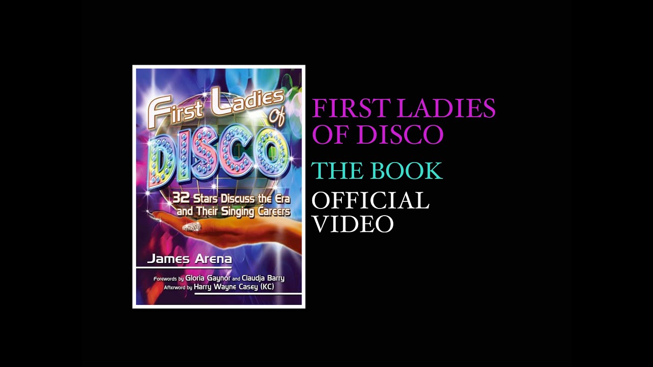 First Ladies of Disco Book (Official Video)