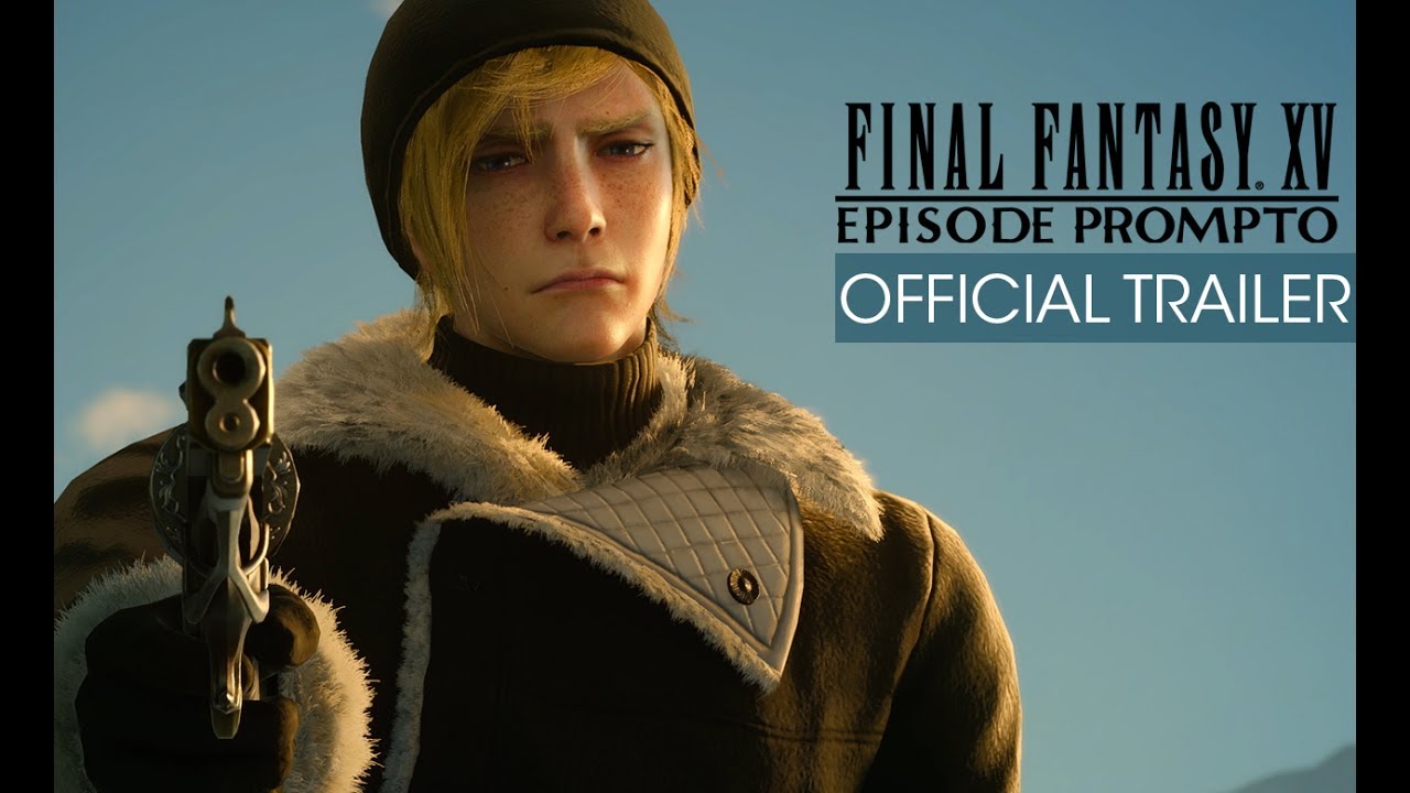 Final Fantasy XV: Episode Prompto Trailer (with subtitles)