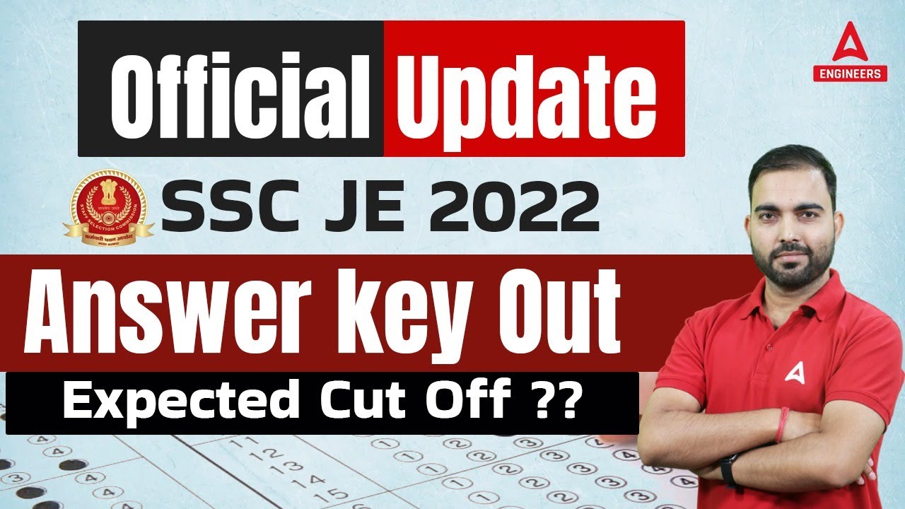 SSC JE Answer Key 2022 | SSC JE Answer Key Out | SSC JE Expected Cut Off 2022