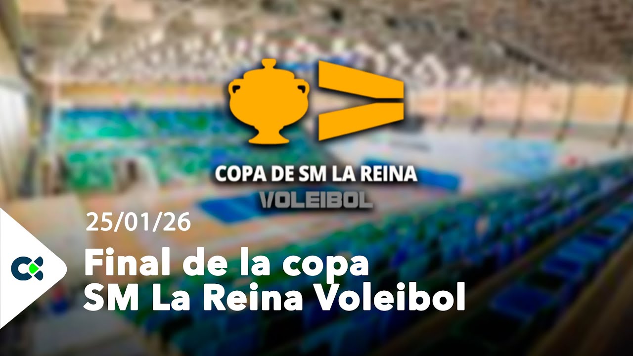 Voleibol | Final de la copa SSM La Reina