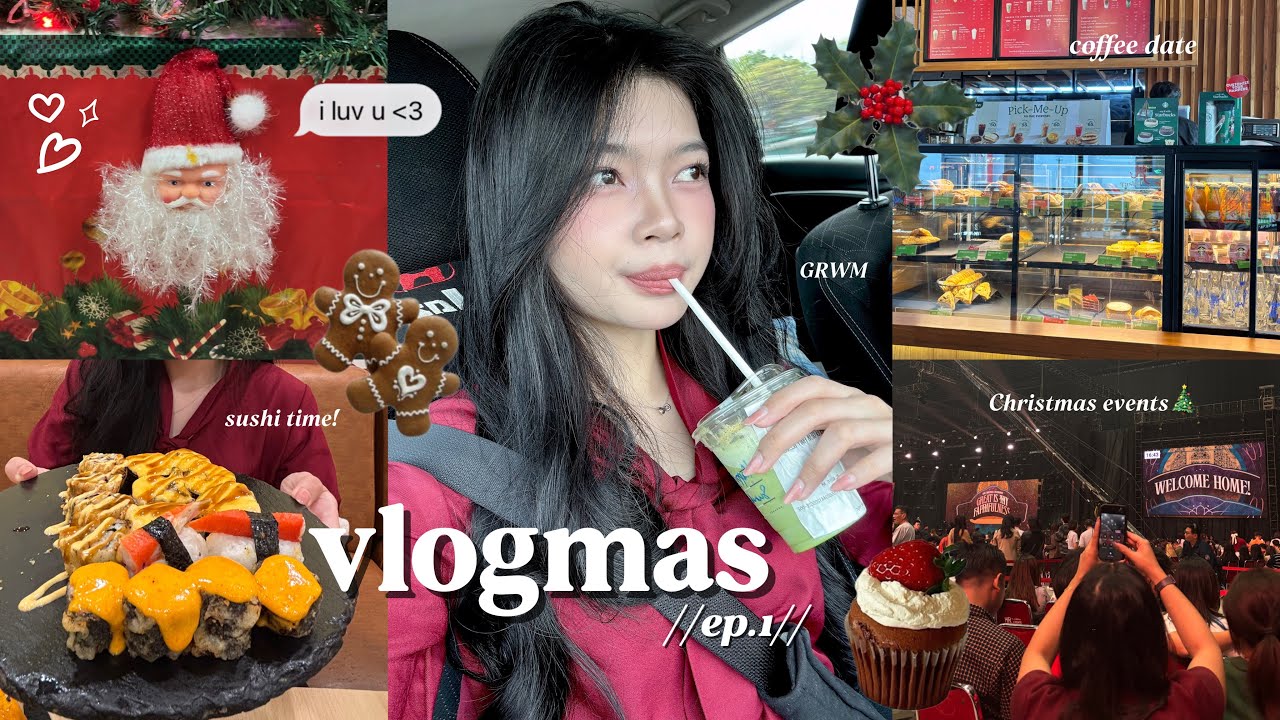 VLOGMAS ep.1 // GRWM, christmas events 🎄, coffee ☕️ , sushi dates 🍣, church⛪️, a day in my life💫