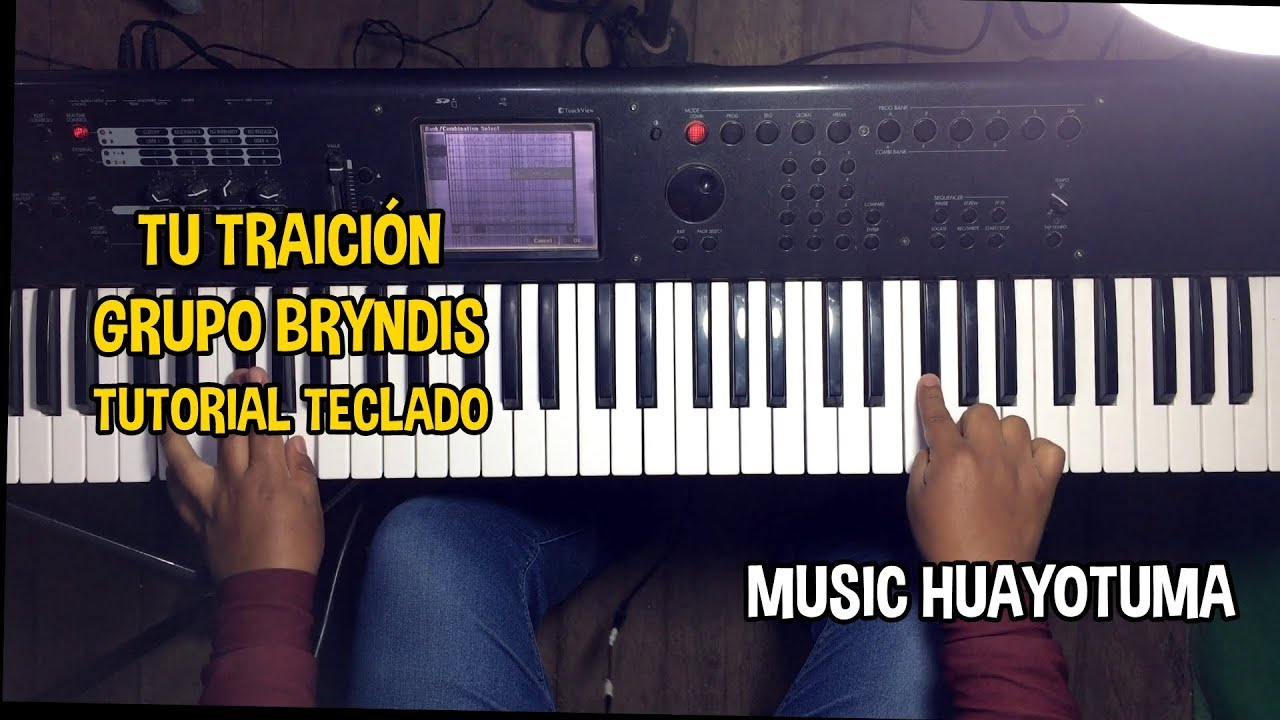 Tu Traici&oacute;n Grupo Bryndis Tutorial Teclado MUSIC HUAYOTUMA