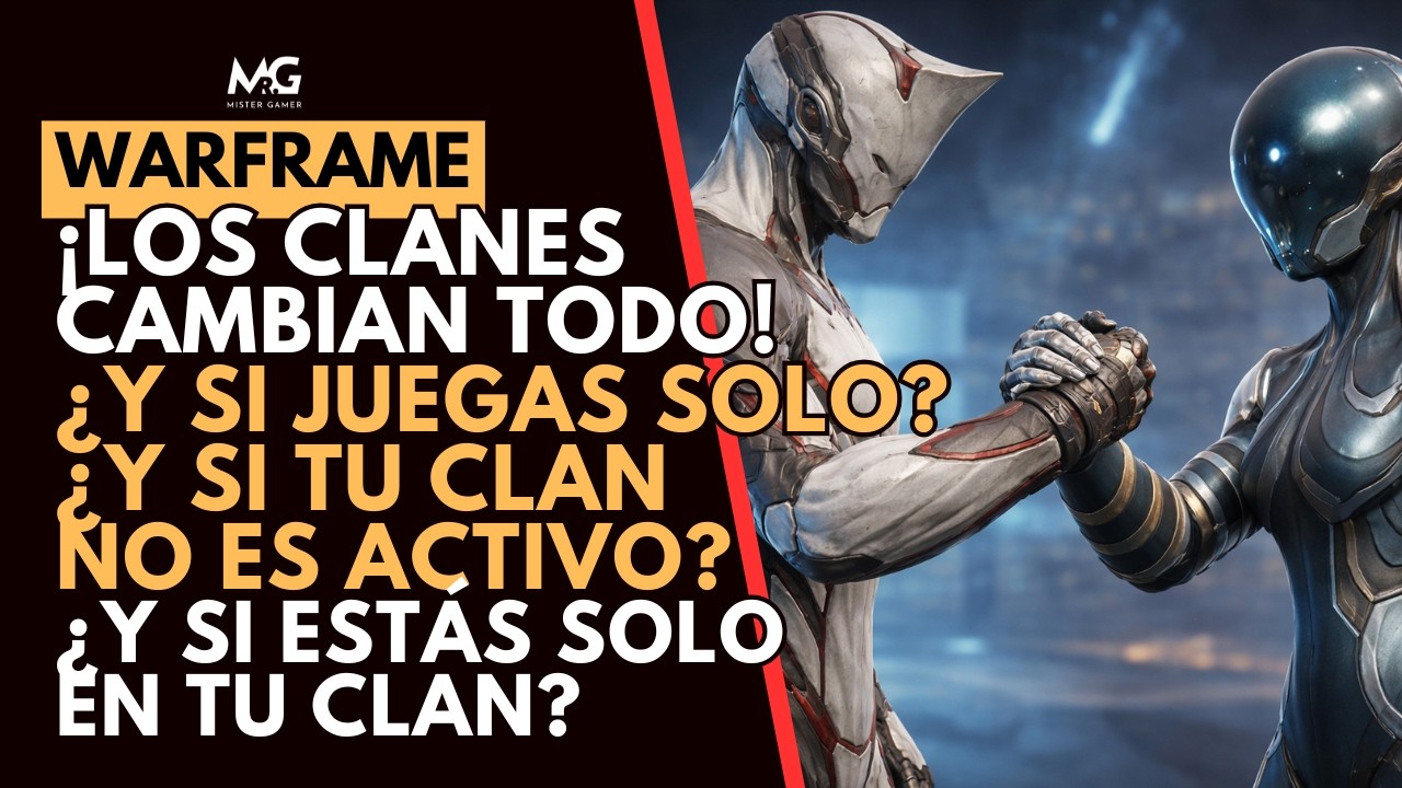 🔥 WARFRAME | CAMBIOS a los CLANES EXPLICADOS ¿Afecta a quienes juegan solos? ¿Qué cambia? 🔥