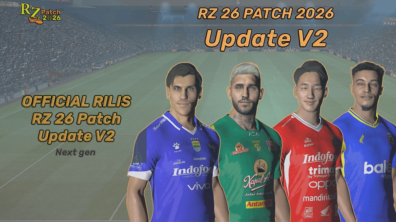 PES 2017 UPDATE 2026 - RZ 26 PATCH Update V2 Official Release (Face update BRI liga 1)