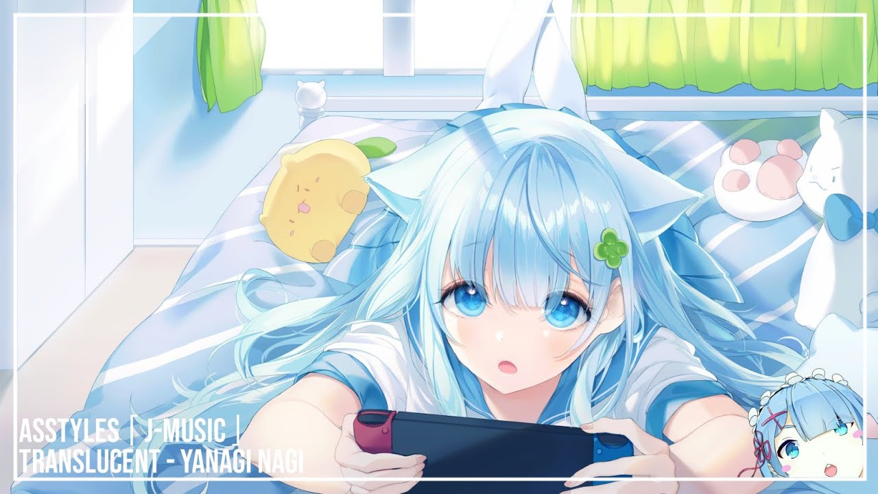 As Nightcore&raquo; Translucent「Yanagi Nagi//やなぎなぎ」