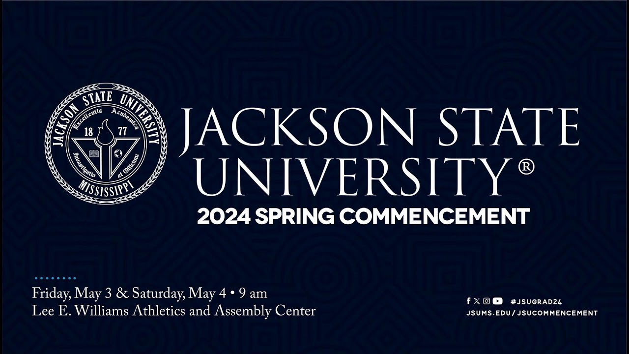 JSU Spring 2024 Undergraduate Commencement