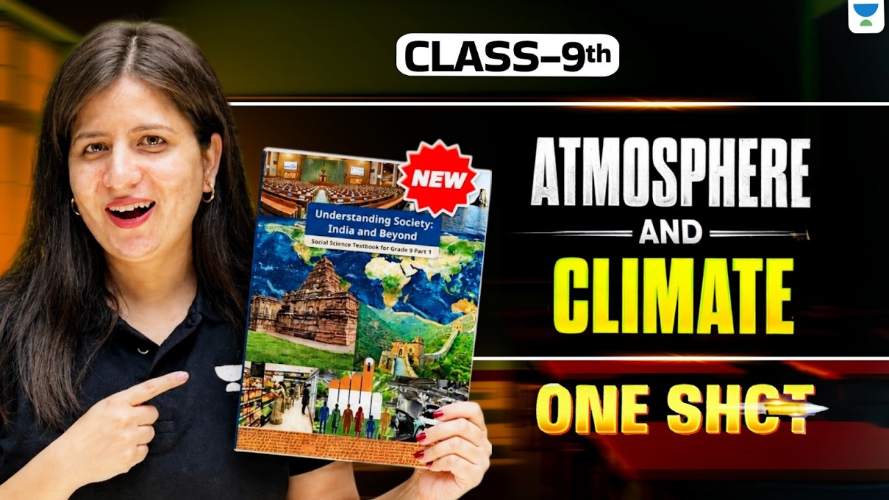 Atmosphere and Climate Class 9 One Shot | Social Science New NCERT Chapter 3 | Shweta Ma'am