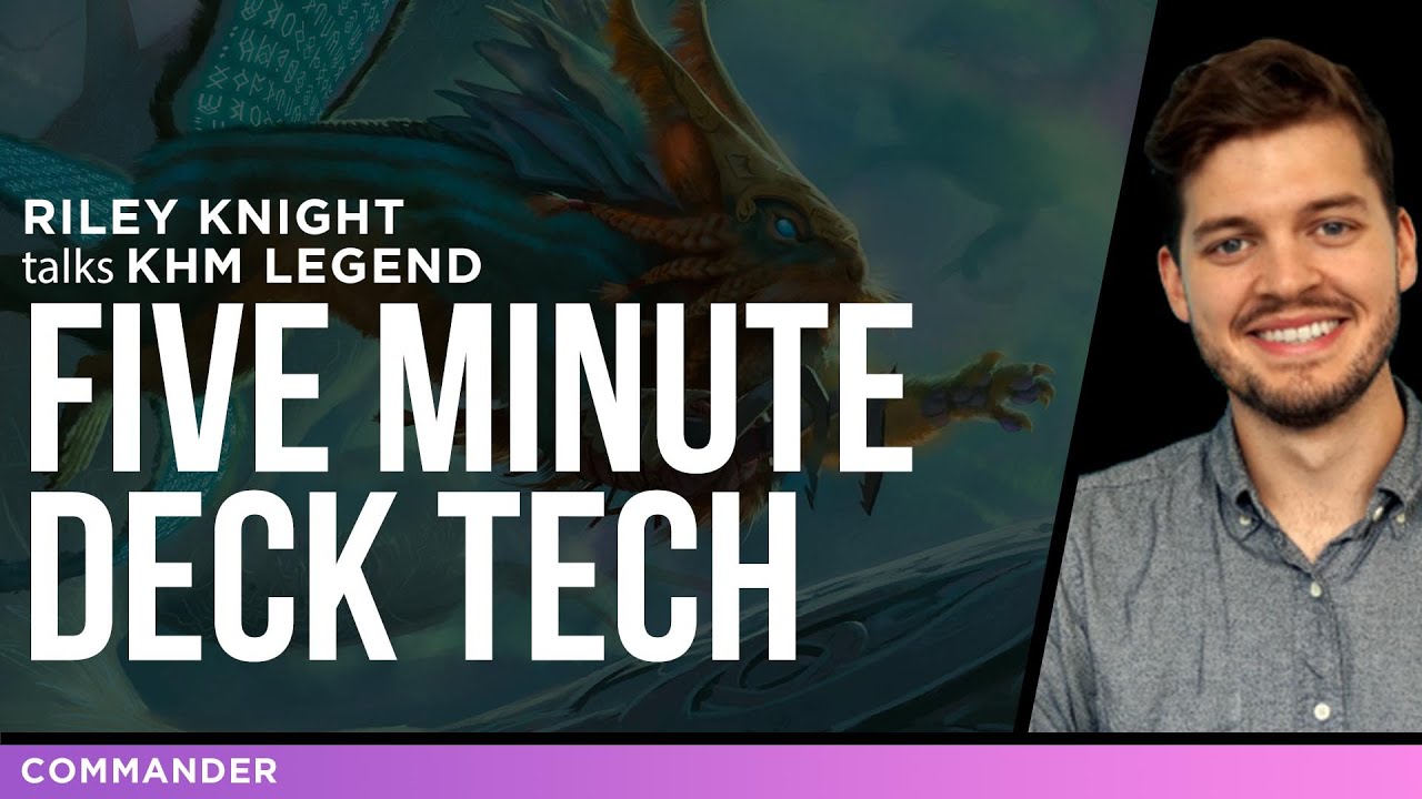 Five Minute Commander Deck Tech - KHM Legend