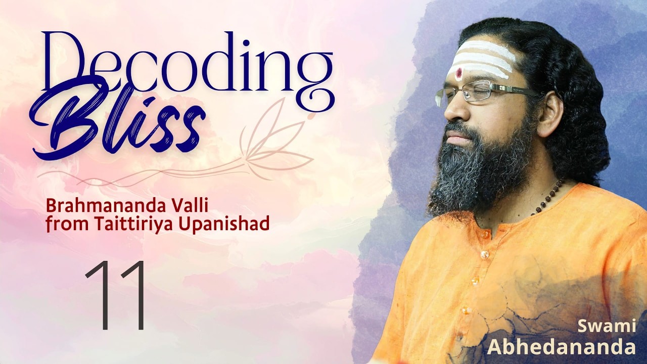 #Vedanta Discourses on Brahmananda Valli (Taittiriya Upanishad) | 11 | Swami Abhedananda #Chinmaya75