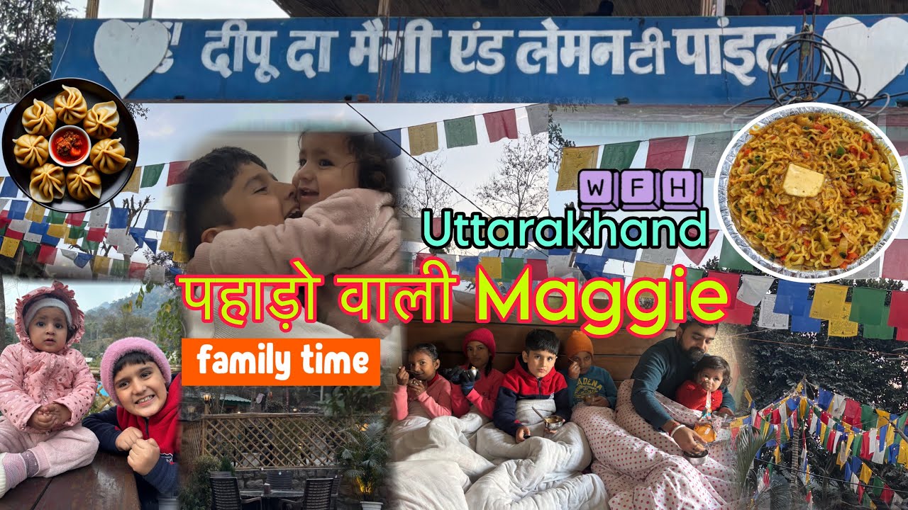 Pahadi khana aur हल्वा khaakr nikal padhe 🚙पहाड़ो ki Maggie khaanei🍝 Deepu da मैगी point😋