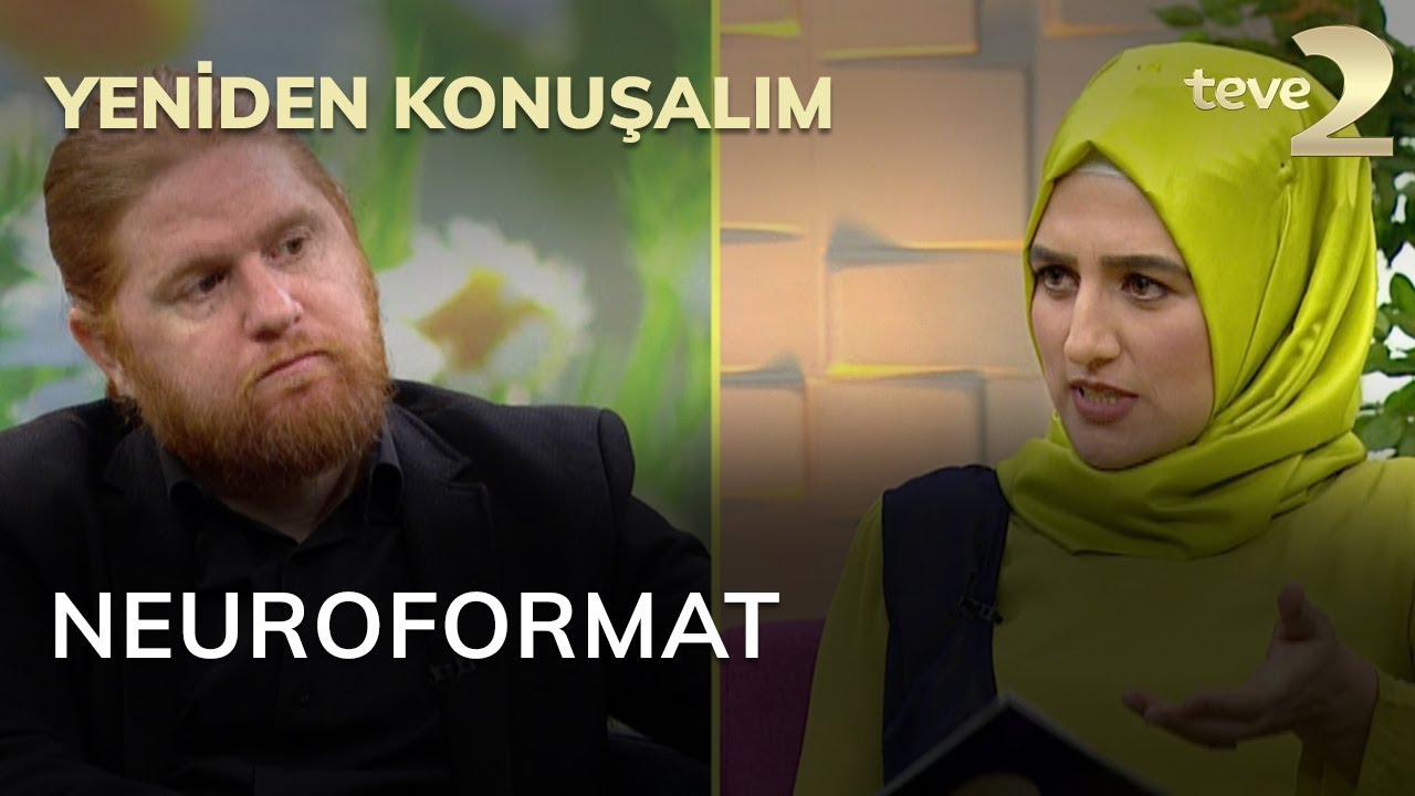 Yeniden Konuşalım: Neuroformat