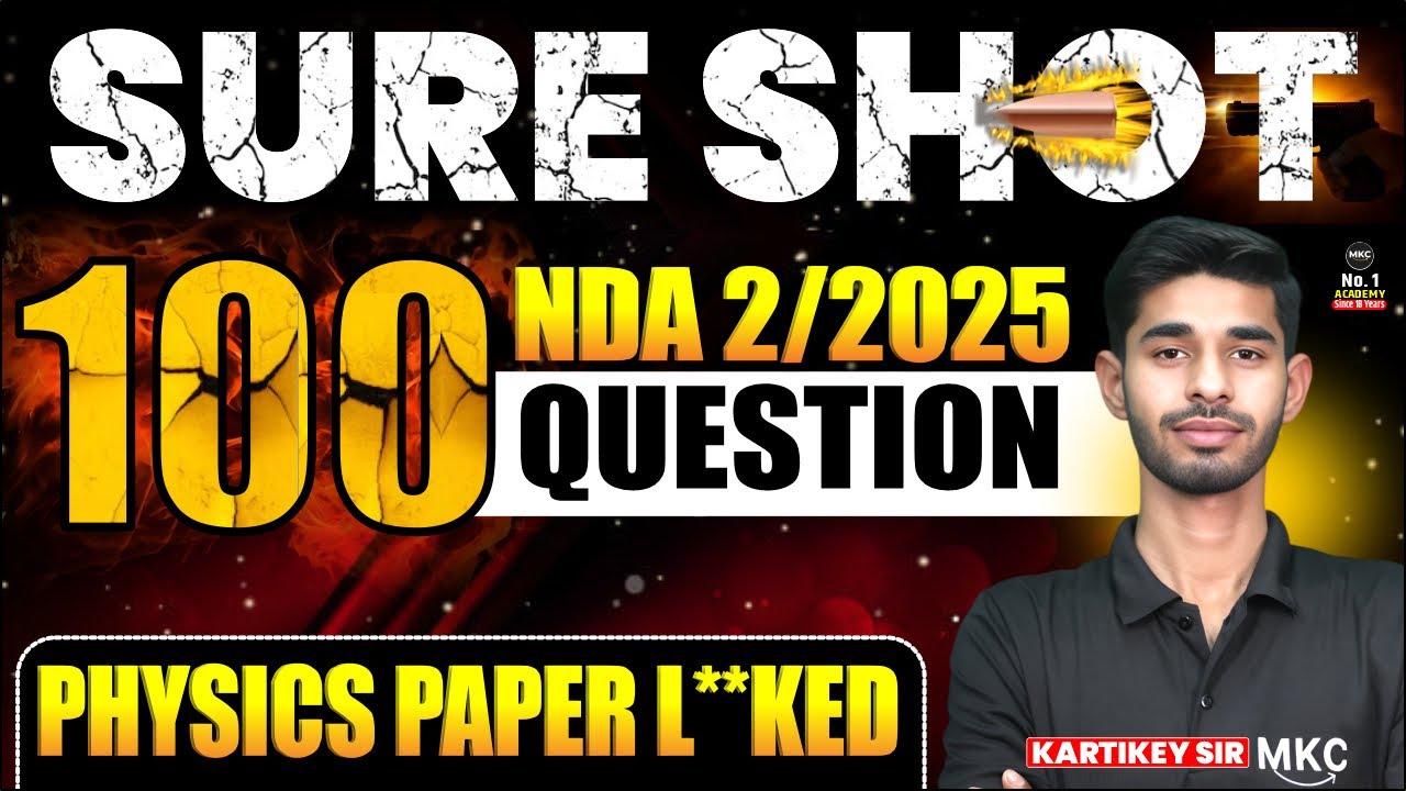 NDA 2 2025 Physics | Most Important NDA Physics Questions😎NDA 2025 Physics💯| Kartikey Sir