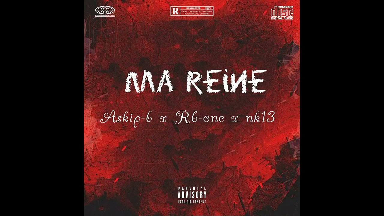NK13_X_ASKIP-B_X_RB-ONE___MA  REINE_(audio_officiel)