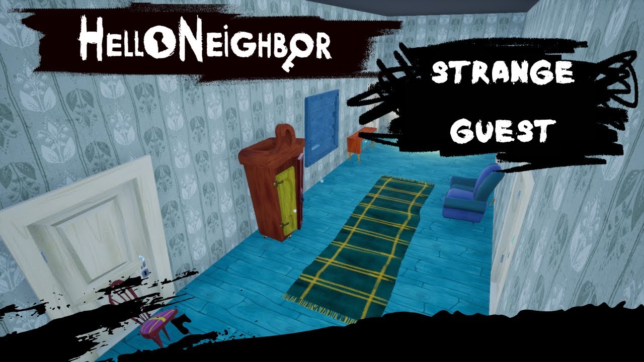Strange Guest | No Commentary, Full Playthrough | Hello Neighbor Modded