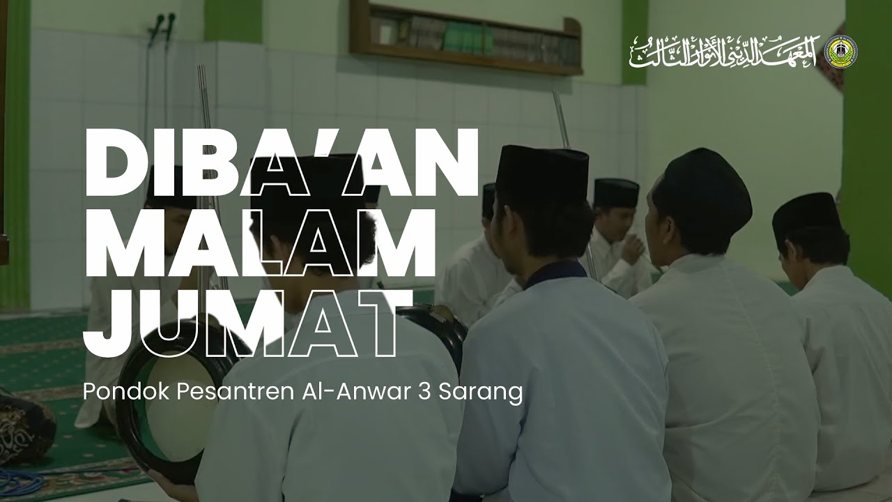 Diba'an Malam Jum'at PP Al-Anwar 3