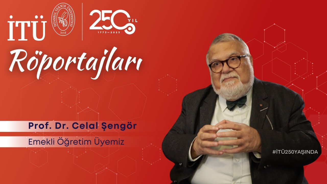 Prof. Dr. Celal Şengör | İTÜ 250. Yıl Röportajları