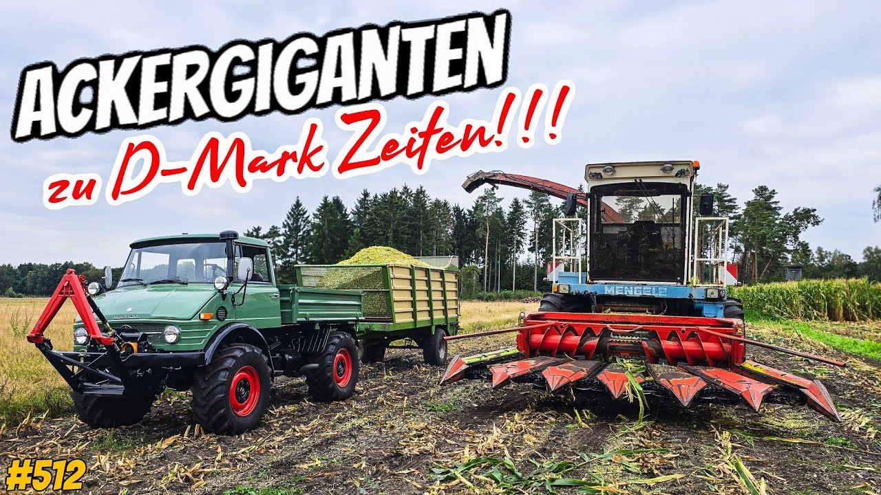 ACKER-GIGANTEN im Maisfieber | UNIMOG und MENGELE | Balsam für die Ohren | #vlog #512