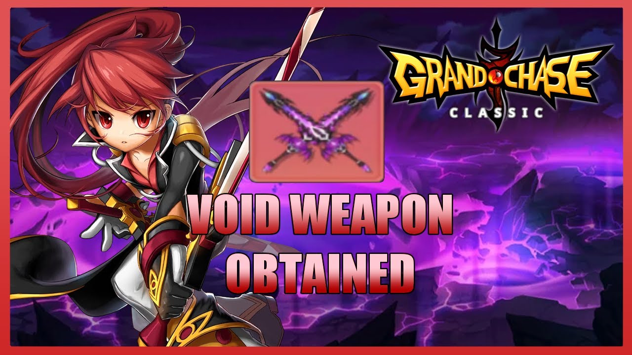 Obtaining my FIRST VOID WEAPON | Grand Chase Classic