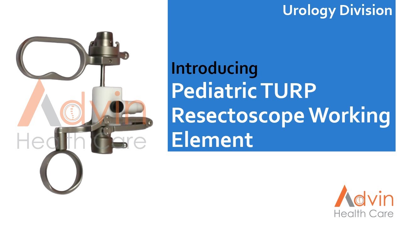 ADVIN Pediatric TURP Resectoscope Working Element