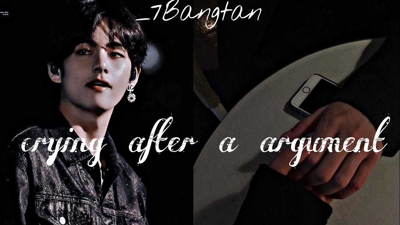BTS IMAGINE| bts reaction when you cry after an argument