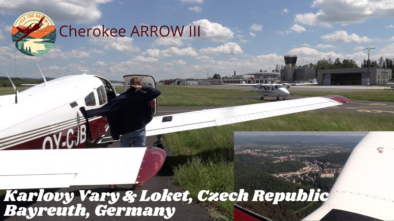 Полет Piper Arrow III в Карловы Вары/Карлсбад и Локет (Чехия) и в Байройт (Германия)