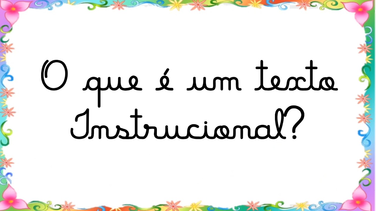 O que &eacute; um texto instrucional?