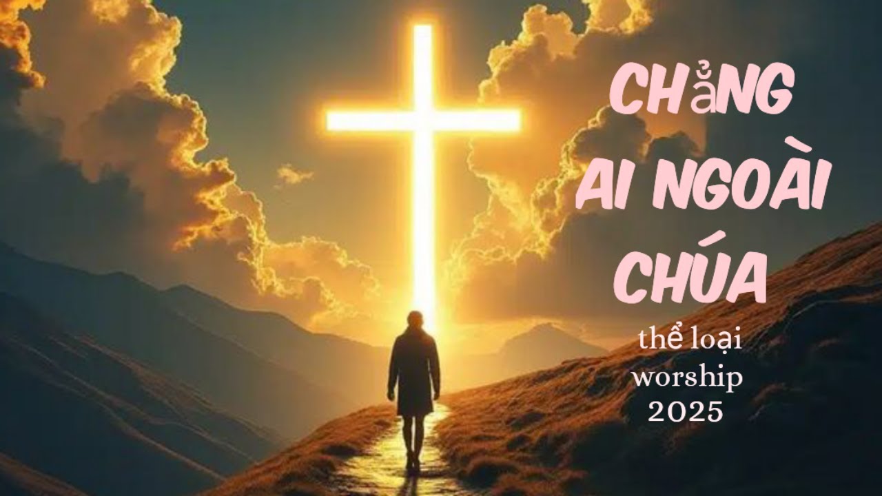 Chẳng ai ngoài chúa |nhạc tin lành mới nhất| #nhacthanhtinlanh #nhacthanh