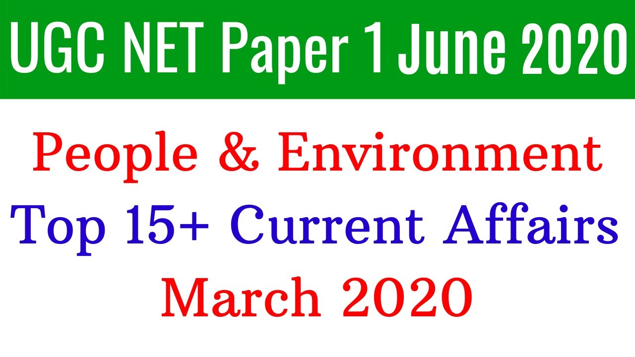 (Mock TEST 37) March 2020 Current Affairs on People/Development & Environment For NET Paper 1 2020