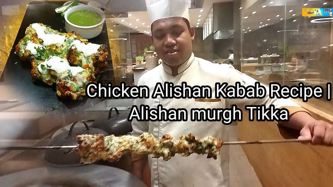 Chicken Alishan Kabab Recipe | Alishan murgh Tikka | चिकन अलीशान#gopalsauchef