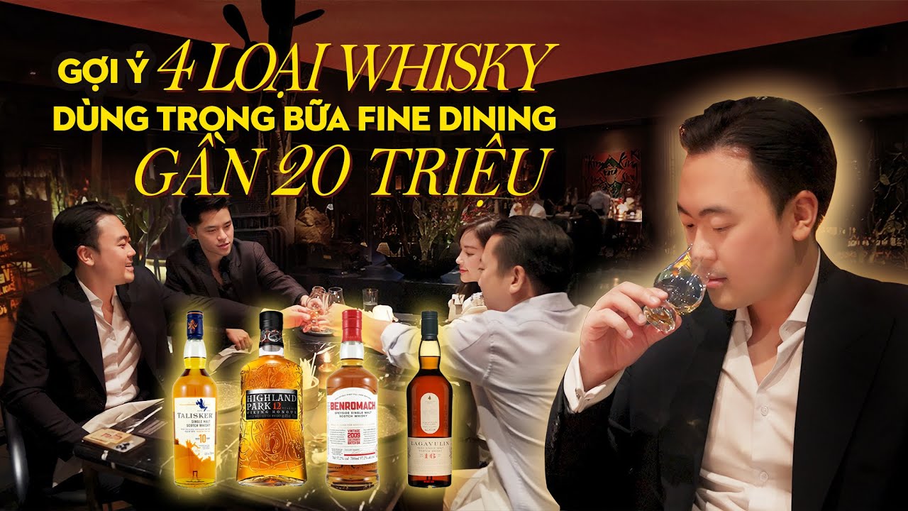 Đi ăn nhà hàng Fine Dining 20 Triệu Đồng gọi Whisky gì cho sang? | DANGTAU x COCO