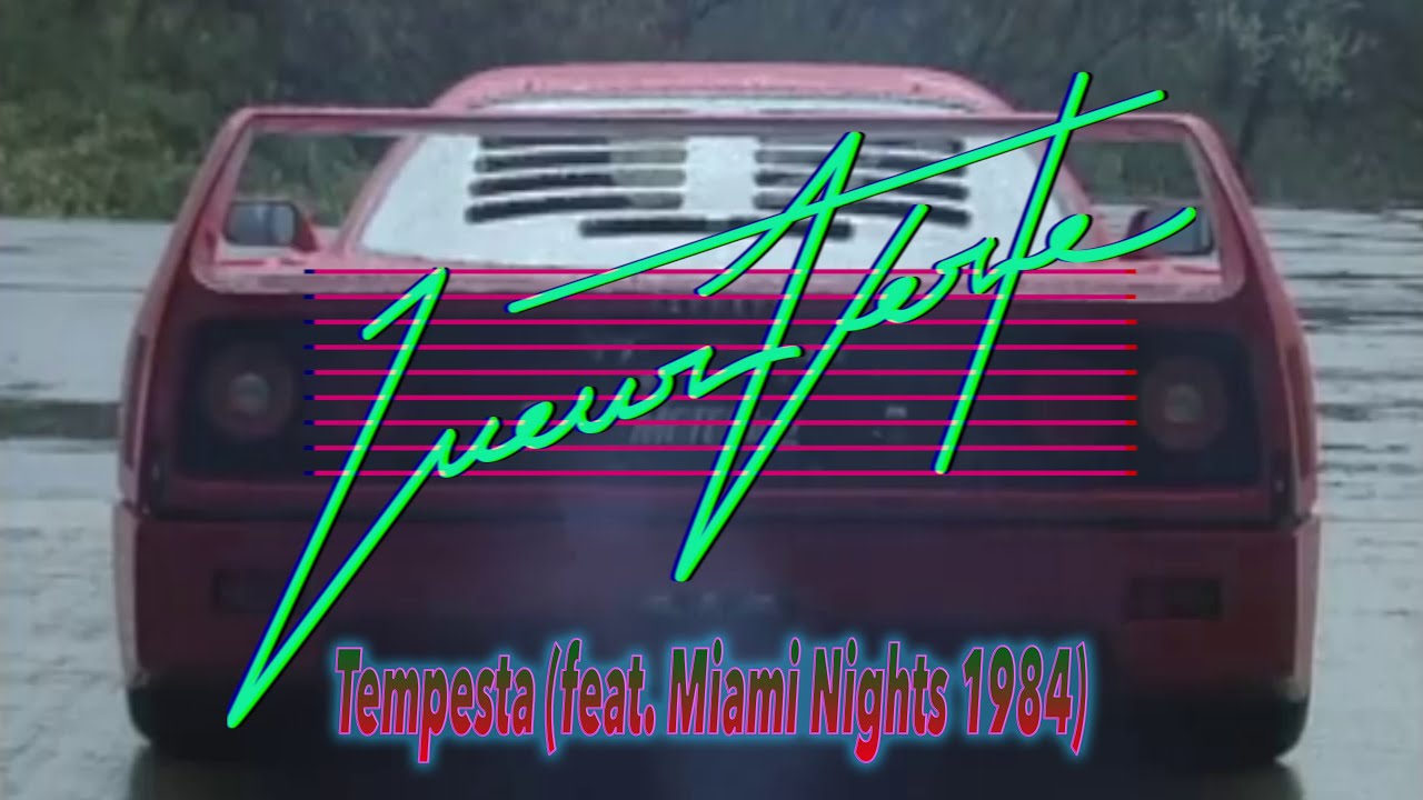 Lueur Verte - Tempesta (feat. Miami Nights 1984)