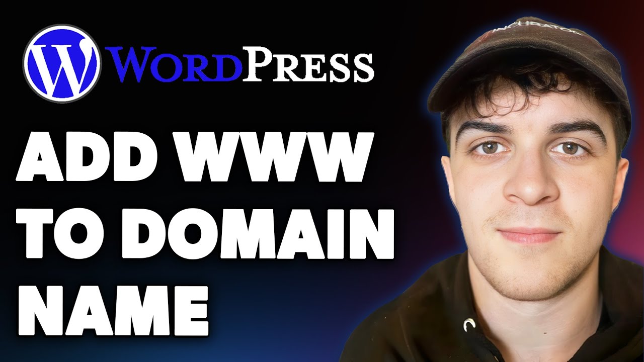 How to Add Www to Domain Name in Wordpress (Full 2025 Guide)